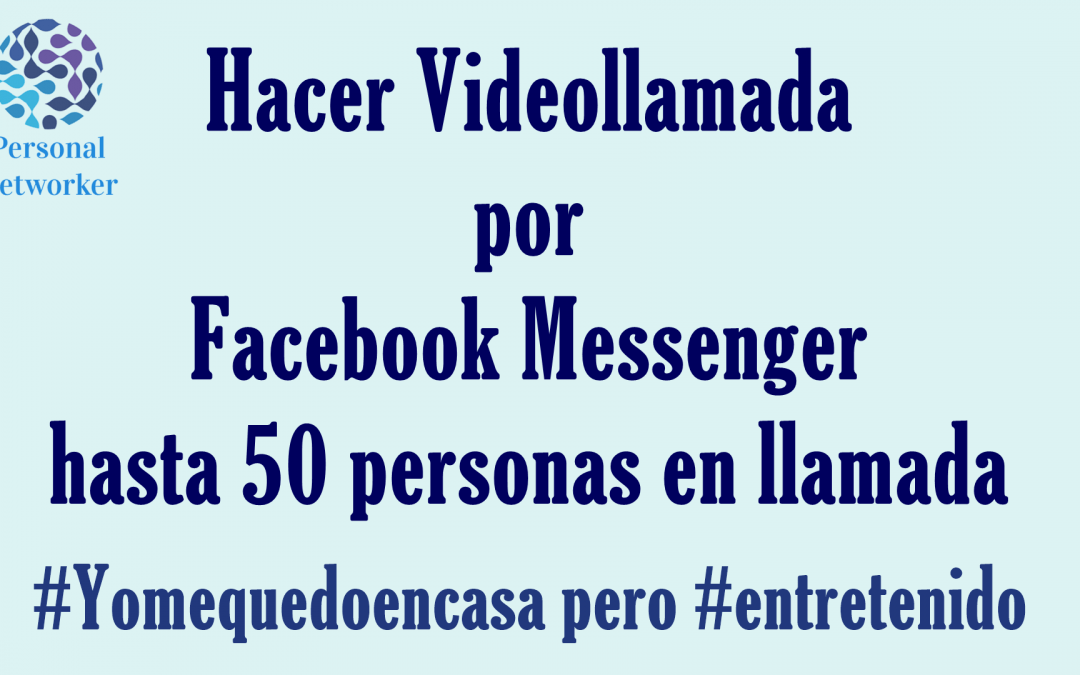 Como hacer videollamadas por Facebook gratis #Yomequedoencasa